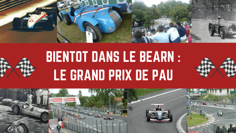 Le Grand Prix de Pau arrive bientôt!